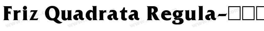 Friz Quadrata Regula字体转换